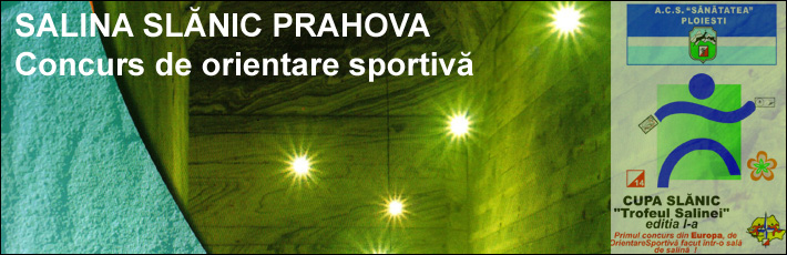 Concurs de orientare sportivă - Salina Slanic Prahova